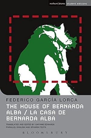 Seller image for The House Of Bernarda Alba: La casa de Bernarda Alba (Student Editions) for sale by WeBuyBooks