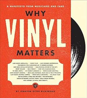 Seller image for Why Vinyl Matters: A Manifesto from Musicians and Fans for sale by WeBuyBooks