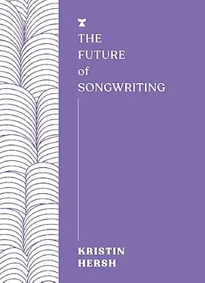 Imagen del vendedor de The Future of Songwriting (FUTURES) a la venta por WeBuyBooks
