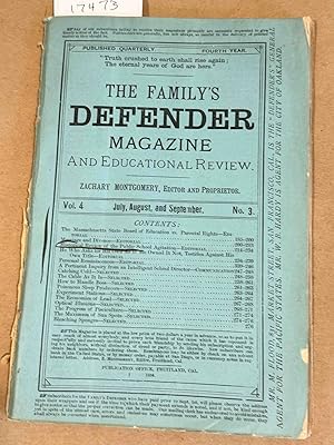 The Family's Defender Magazine and Educational Review Vol. 4 No. 3 July, August and September, 1884