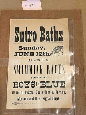 Sutro Baths advert for swimming races Sunday June 12th between the Boys in Blue of North Dakoya, ...