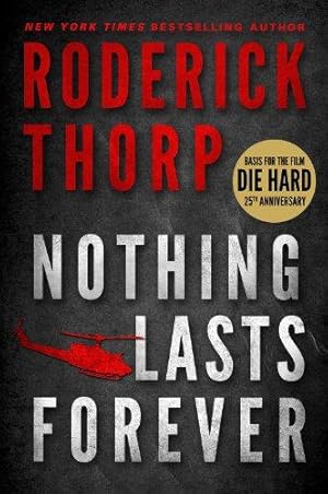 Seller image for Nothing Lasts Forever (Basis for the Film Die Hard) for sale by WeBuyBooks