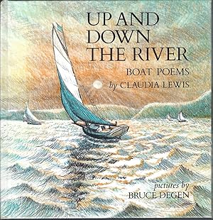 Up And Down The River: Boat Poems