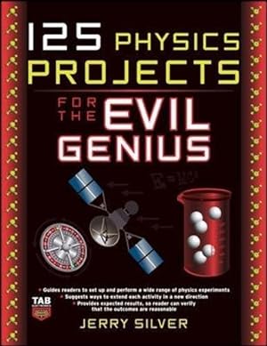 Bild des Verkufers fr 125 Physics Projects for the Evil Genius zum Verkauf von WeBuyBooks
