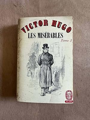 Bild des Verkufers fr Les miserables tome 3 zum Verkauf von Dmons et Merveilles