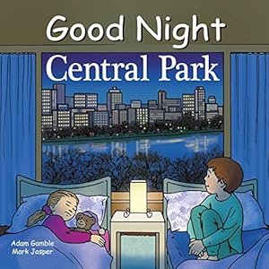 Bild des Verkufers fr Good Night Central Park (Good Night Our World) zum Verkauf von WeBuyBooks