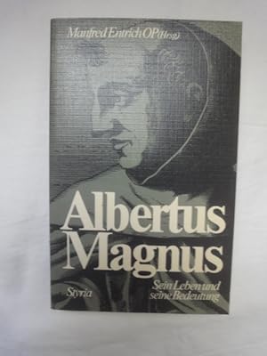Bild des Verkufers fr Albertus Magnus. Sein Leben Und Seine Bedeutung. zum Verkauf von Malota