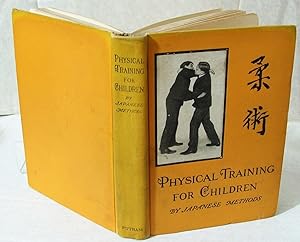 Japanese Physical Training for Children By Japanese Methods