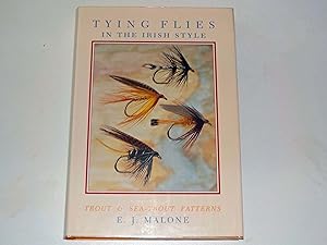 Tying Flies in the Irish Style: Trout and Sea Trout Patterns (Signed copy)