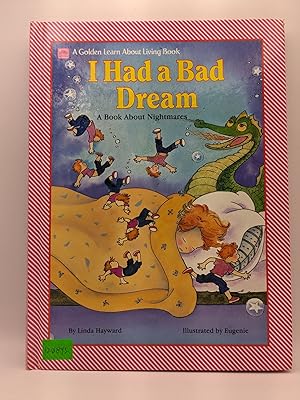 I Had a Bad Dream: A book about nightmares Eugenie