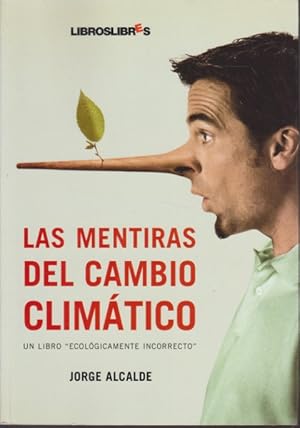 Seller image for LAS MENTIRAS DEL CAMBIO CLIMTICO for sale by LIBRERIA TORMOS