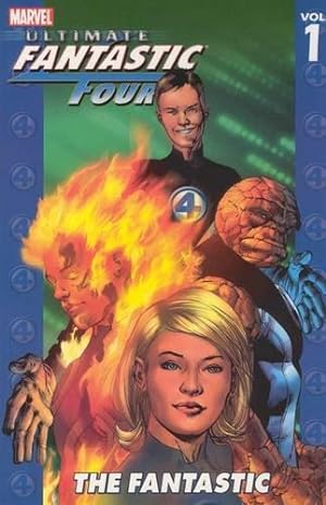 Seller image for Ultimate Fantastic Four Volume 1: The Fantastic TPB (Ultimate Fantastic Four, 1) for sale by WeBuyBooks
