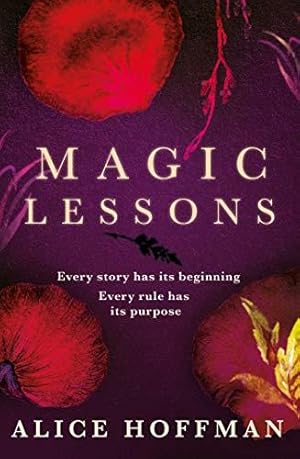 Seller image for Magic Lessons: A Prequel to Practical Magic (Volume 1) (The Practical Magic Series) for sale by WeBuyBooks