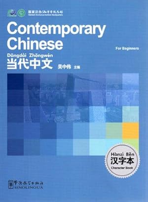 Bild des Verkufers fr Contemporary Chinese for Beginners - Character Book zum Verkauf von WeBuyBooks