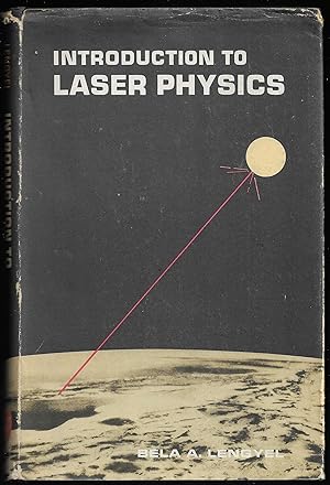 Introduction to LASER PHYSICS