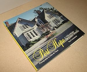 Port Hope; a Treasury of Early Homes (Signed)