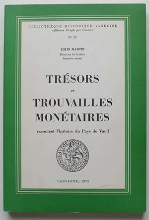 Trésors et trouvailles monétaires racontent l'histoire du Pays de Vaud - Bibliothèque historique ...
