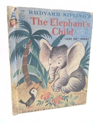 Immagine del venditore per The Elephant's Child or How the Elephant Got His Trunk venduto da ThriftBooksVintage