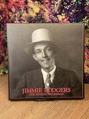 Jimmie Rodgers: The Singing Brakeman