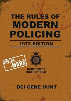 Seller image for The Rules of Modern Policing - 1973 Edition (Life On Mars) for sale by WeBuyBooks