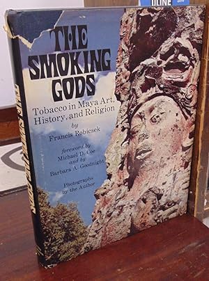 Seller image for The Smoking Gods: Tobacco in Maya Art, History, and Religion for sale by Atlantic Bookshop