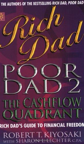 Seller image for Rich Dad, Poor Dad 2: Cash Flow Quadrant - Rich Dad's Guide to Financial Freedom for sale by WeBuyBooks 2