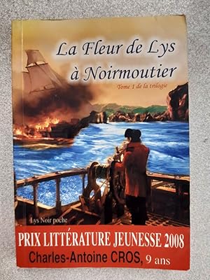 La Fleur de lys à Noirmoutier : une histoire de piraterie Tome 1