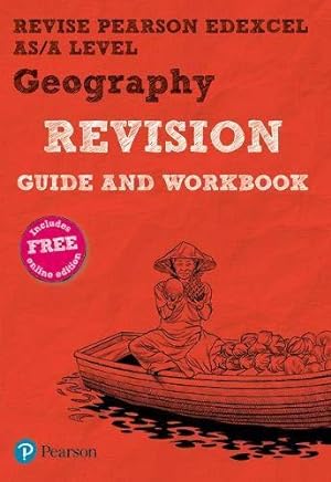 Seller image for Pearson REVISE Edexcel AS/A Level Geography Revision Guide & Workbook inc online edition - 2023 and 2024 exams: for home learning, 2022 and 2023 assessments and exams (Revise Edexcel GCE Geography 16) for sale by WeBuyBooks