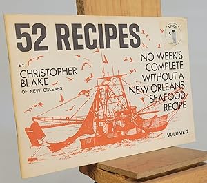 Immagine del venditore per No Weeks Complete Without a New Orleans Seafood Recipe Volume 2 (52 Recipes) venduto da Henniker Book Farm and Gifts