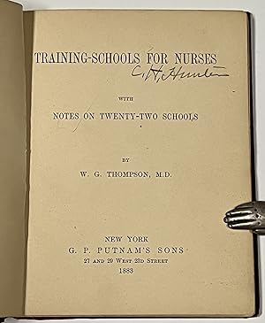 TRAINING-SCHOOLS For NURSES With Notes on Twenty-Two Schools