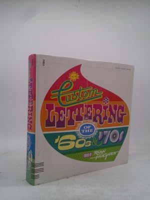 Seller image for Custom Lettering of the '60s & '70s for sale by ThriftBooksVintage