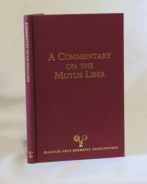 A COMMENTARY ON THE MUTUS LIBER