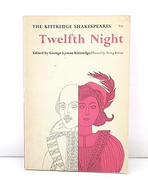 Twelfth Nght (The Kittredge Shakespeares)