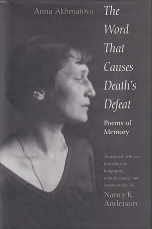 Bild des Verkufers fr The Word That Causes Death s Defeat: Poems of Memory (Annals of Communism) zum Verkauf von Studio Books
