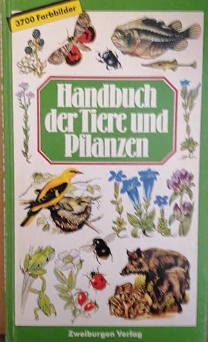 Seller image for Handbuch der Natur : Tiere u. Pflanzen Europas ; e. Bestimmungsbuch for sale by Buchhandlung Loken-Books