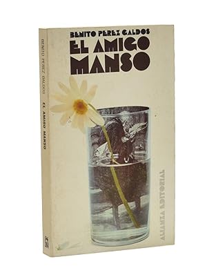 Seller image for EL AMIGO MANSO for sale by Librera Monogatari