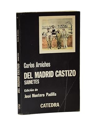 Imagen del vendedor de DEL MADRID CASTIZO. SAINETES a la venta por Librera Monogatari