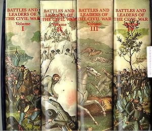 Battles and Leaders of the Civil War: Four Volume Set in Slipcase
