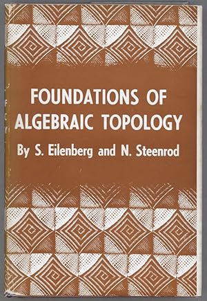 Foundations of Algebraic Topology