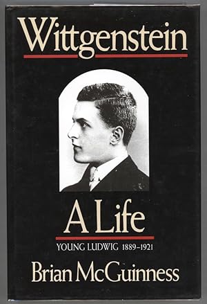 Wittgenstein: A Life; Young Ludwig 1889-1921