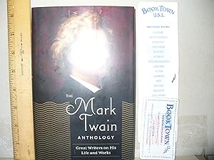 Seller image for The Mark Twain Anthology: Great Writers On His Life And Work for sale by Thomas F. Pesce'