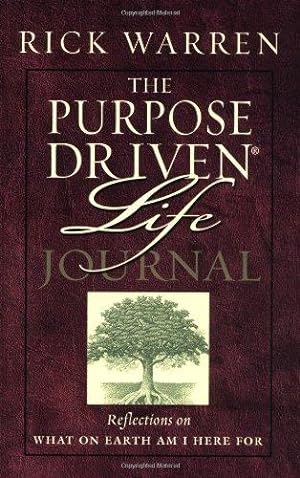 Seller image for The Purpose Driven Life Journal (Purpose Driven Life): What on Earth Am I Here For?: No. 20 for sale by WeBuyBooks