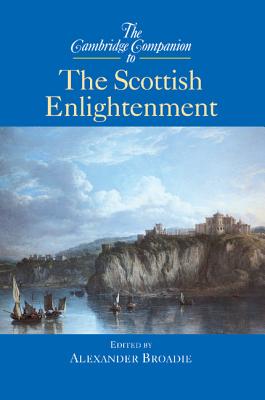Bild des Verkufers fr The Cambridge Companion to the Scottish Enlightenment (Paperback or Softback) zum Verkauf von BargainBookStores