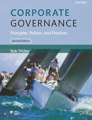 Bild des Verkufers fr Corporate Governance: Principles, Policies and Practices zum Verkauf von WeBuyBooks