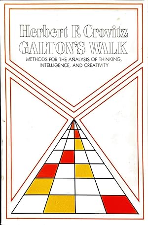 Bild des Verkufers fr Galton's Walk: Methods for the Analysis of Thinking, Intelligence and Creativity zum Verkauf von Last Word Books