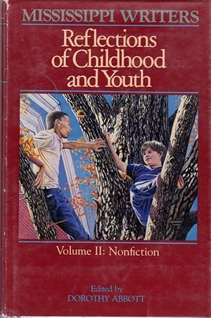 Seller image for Mississippi Writers: Reflections of Childhood and Youth - Volume II: Nonfiction for sale by Clausen Books, RMABA