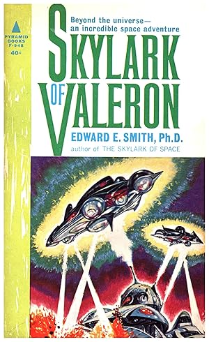Skylark of Valeron / Beyond the universe -- an incredible space adventure