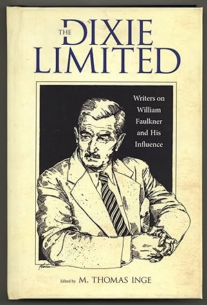 Bild des Verkufers fr The Dixie Limited: Writers on William Faulkner and His Influence zum Verkauf von Between the Covers-Rare Books, Inc. ABAA