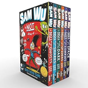 Seller image for Sam Wu Is NOT Afraid Of Series 6 Books Collection Box Set by Katie & Kevin Tsang (Ghosts, Sharks, Dark, Spiders, Zombies & Space) for sale by WeBuyBooks