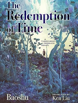 The Redemption of Time - A Three-Body Problem novel, signed by author